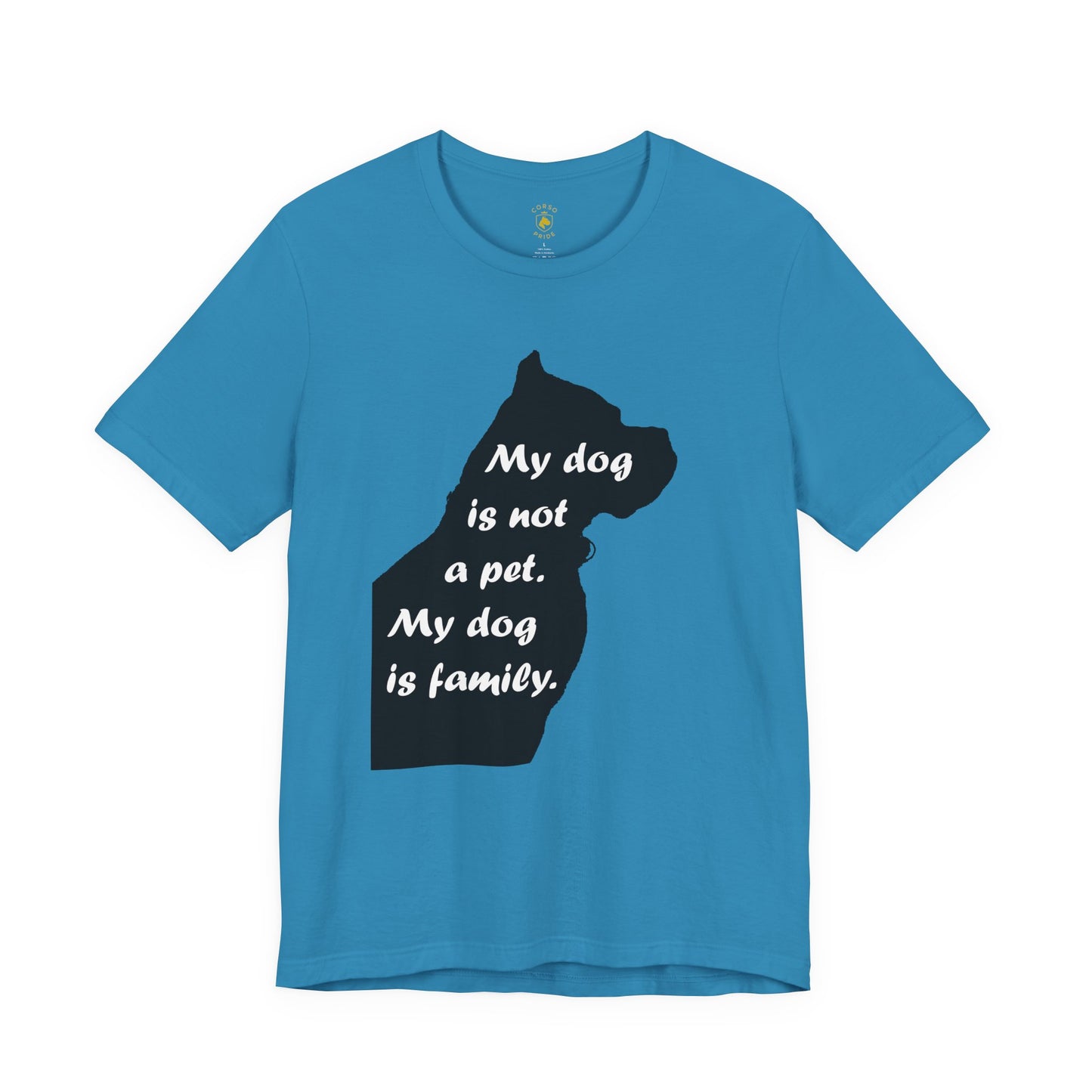 My Dog Is Family T-Shirt