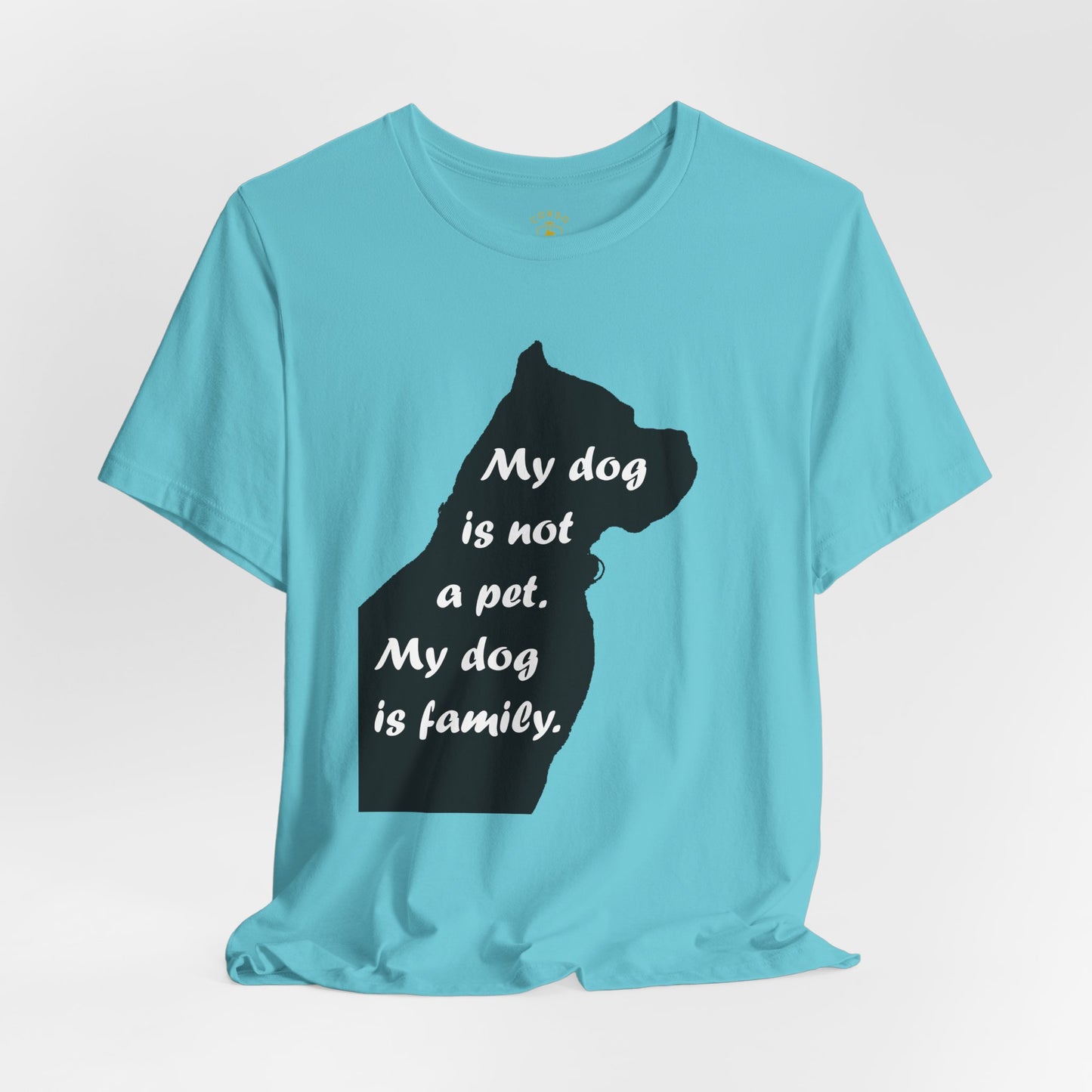 My Dog Is Family T-Shirt