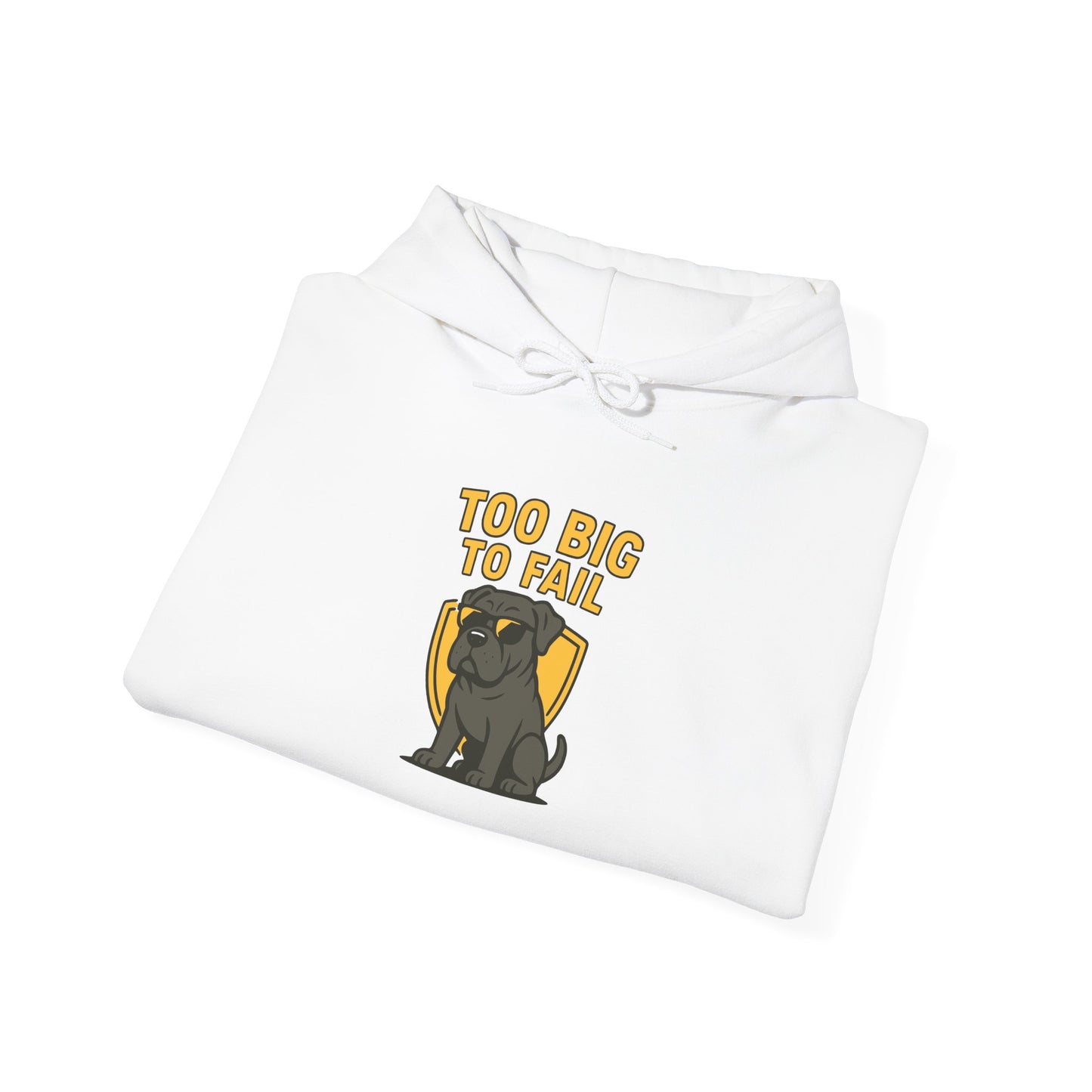 Too Big To Fail Funny Corso Hoodie Sweatshirt