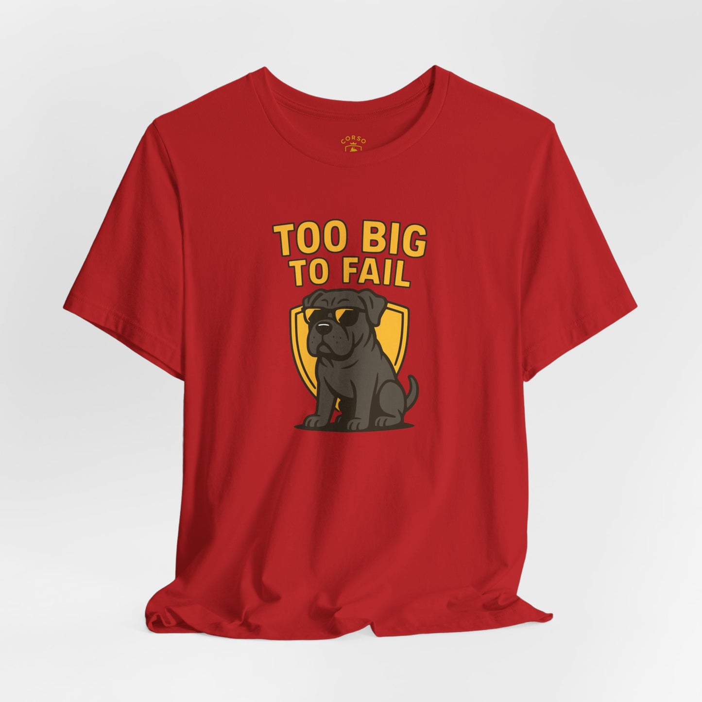 Red t-shirt with a graphic of a cane corso dog and 'Too Big To Fail' text on a white background