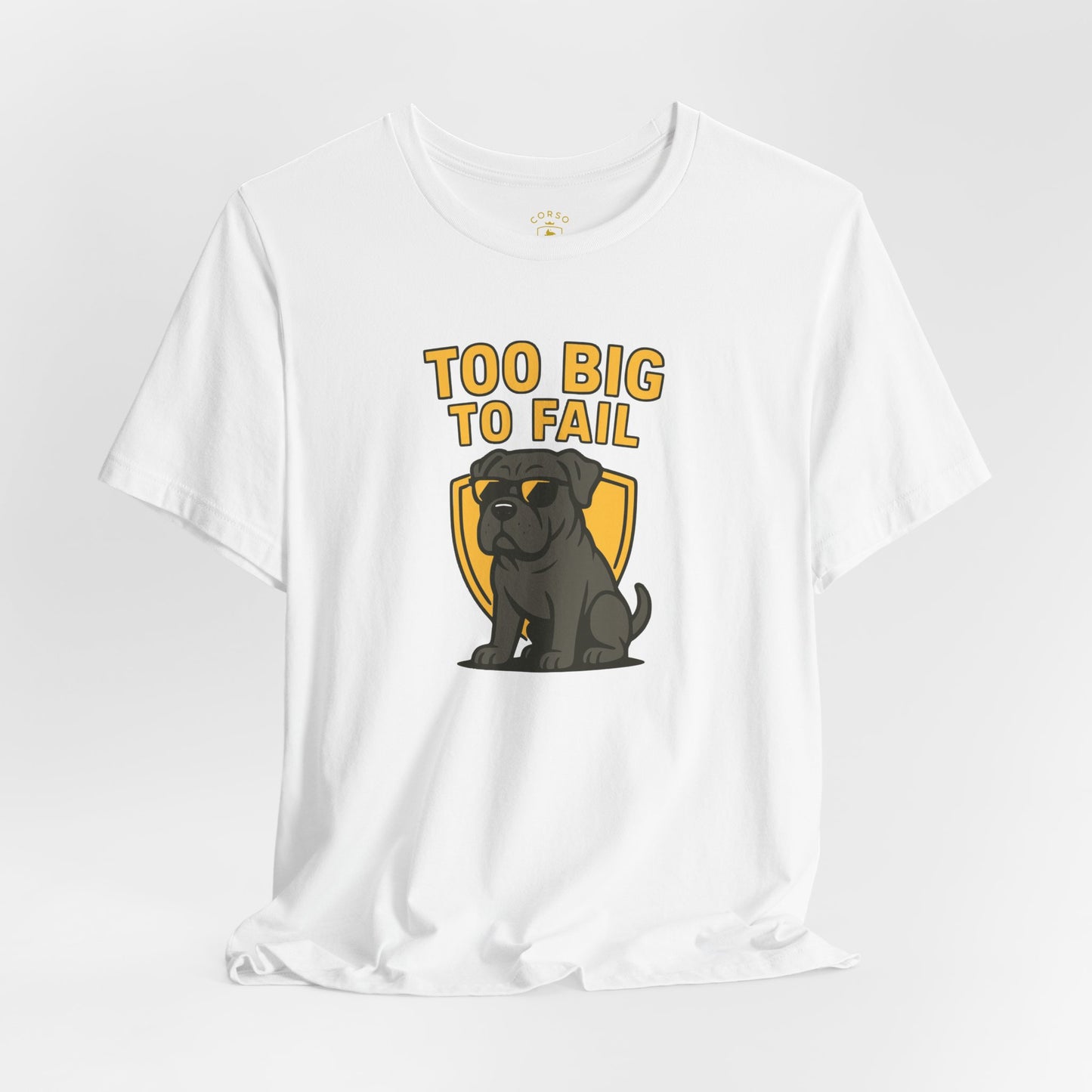 Cane Corso “Too Big To Fail” Cartoon T-Shirt